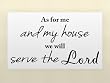 AS FOR ME AND MY HOUSE WE WILL SERVE THE LORD Vinyl wall quotes religious sayings home art scripture decor decal