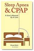 Sleep Apnea and CPAP - A User's Manual By a User