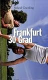 Frankfurt 30 Grad