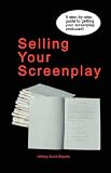 Selling Your Screenplay