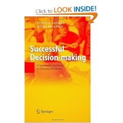 Successful Decision-Making: A Systematic Approach to Complex Problems
