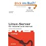 Linux-Server f�r Intranet und Internet