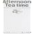 Afternoon Tea time �\ �A�t�^�k�[���e�B�[�Ɖ߂�������