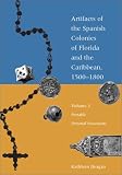 Portable Personal Possessions (Artifacts of the Spanish Colonies of Florida and the Caribbean, 1500-1800 - Volume 2)