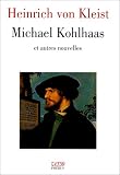 Michael Kohlhaas et autres nouvelles