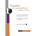 Anglais du journalisme - Comprendre et traduire