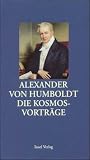 Die Kosmos-Vortr�ge 1827/28 in der Berliner Singakademie (insel taschenbuch) - Alexander von Humboldt