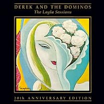 The Layla Sessions : 20th Anniversary Edition