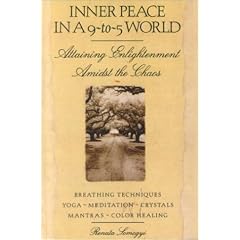 Inner Peace in a 9-To-5 World: Attaining Enlightenment Amidst the Chaos