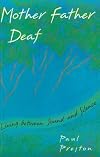 Mother Father Deaf: Living Between Sound and Silence
