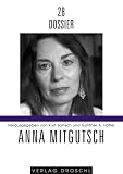 Produkt-Bild: Dossier 28: Anna Mitgutsch