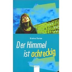 Der Himmel ist achteckig