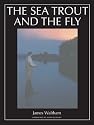 The Sea Trout and the Fly