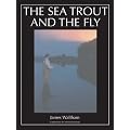 The Sea Trout and the Fly