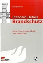 Standard-Details im Brandschutz: Sichere Konstruktionsdetails für Bauvorhaben
