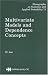 Multivariate Models and Dependence Concepts