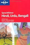 Lonely planet Sprachf�hrer - Box: Lonely Planet Sprachf�hrer Hindi, Urdu & Bengali: Mit W�rterbuch Deutsch - Hindi, Urdu, Bengali - Hindi, Urdu, Bengali - Deutsch - -