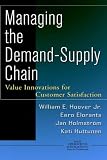 Managing the Demand Chain: Value Innovations for Supplier Excellence (Wiley Operations Management Series for Professionals)