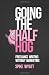 Going The Half Hog: Freelance Writing Without Marketing