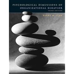 Psychological Dimensions of Organizational Behavior