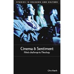 Cinema and Sentiment: Film's Challenge to Theology (Studies in Religion and Culture)
