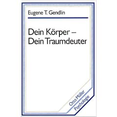 Dein K�rper, Dein Traumdeuter
