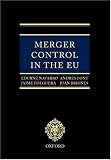 Merger Control in the EU: Law, Economics and Practice