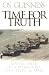 Time for Truth: Living Free in a World of Lies, Hype & Spin (Hourglass Books)