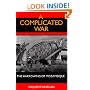 A Complicated War: The Harrowing of Mozambique (Perspectives on Southern Africa)