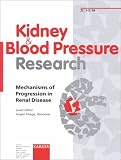 Kidney and Blood Pressure Research: Mechanisms of Progression in Renal Disease (Kidney and Blood Pressure Research)