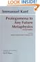 Prolegomena to Any Future Metaphysics: and the Letter to Marcus Herz, February 1772