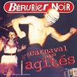 Le Carnaval des agit�s
