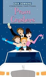 Prom Crashers (Simon Romantic Comedies)
