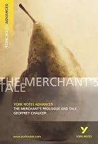 "The Merchant's Prologue and Tale" (York Notes Advanced)