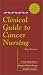 Books : Clinical Guide to Cancer Nursing: A Companion to Cancer Nursing, Fifth Edition