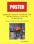 Posted, Property Rights, Trespass, and Recreational Land Use in Michigan