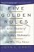 Five Golden Rules: Great Theories of 20th Century Mathematics and Why They Matter