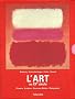 L'Art au XXe si�cle Coffret en 2 volumes : Tomes 1 et 2 : Peinture, sculpture, nouveaux m�dias, photographie