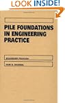 Pile Foundations in Engineering Practice