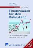 Produkt-Bild: Finanzcoach f&uuml;r den Ruhestand. Der pers&ouml;nliche Verm&ouml;gensberater f&uuml;r Leute ab 50