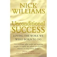 Unconditional Success: Loving the Work We Were Born to Do