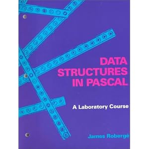 Data Structures in Pascal: A Laboratory Course