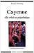Cayenne, ville creole et polyethnique: Essai d'anthropologie urbaine (Hommes et societes) (French Edition) by Bernard Cherubini