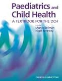 Paediatrics and Child Health: A Textbook for the DCH (DCH Study Guides)