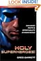 Holy Superheroes!: Exploring Faith and Spirituality in Comic Books