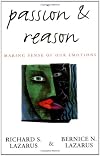 Passion and Reason: Making Sense of Our Emotions 