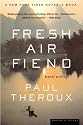 Fresh Air Fiend: Travel Writings
