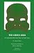 Green Bird: A Commedia Dell'arte Play in Three Acts