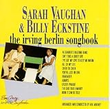 Sarah Vaughan & Billy Eckstine - The Irving Berlin Songbook