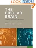 The Bipolar Brain: Integrating Neuroimaging and Genetics